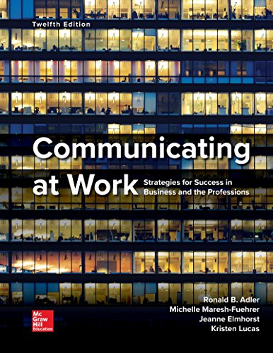 Communicating At Work: Prins & Pract 12Th Edition [Paperback] Adler